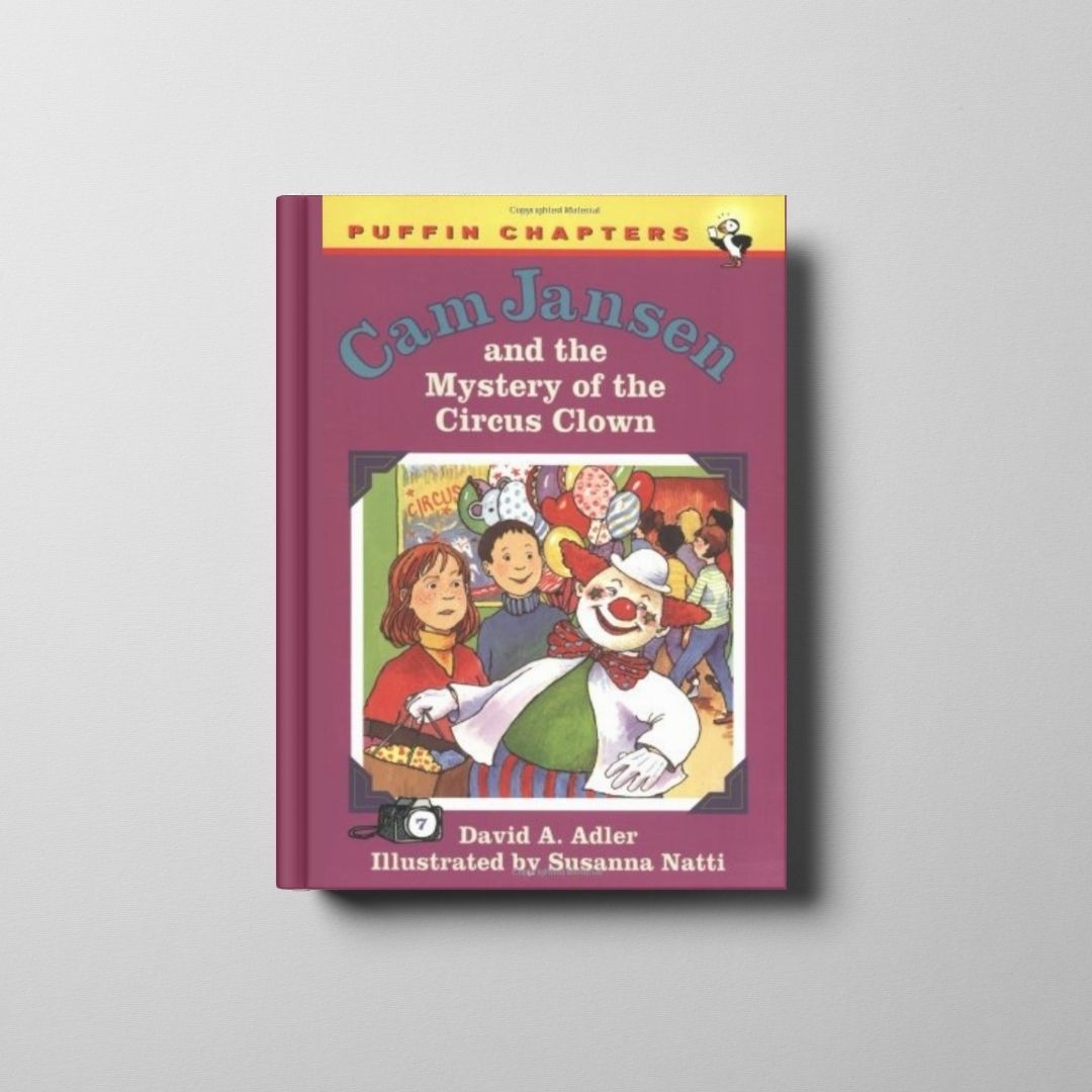 Cam Jansen and the Mystery of the Circus Clown Book Cover