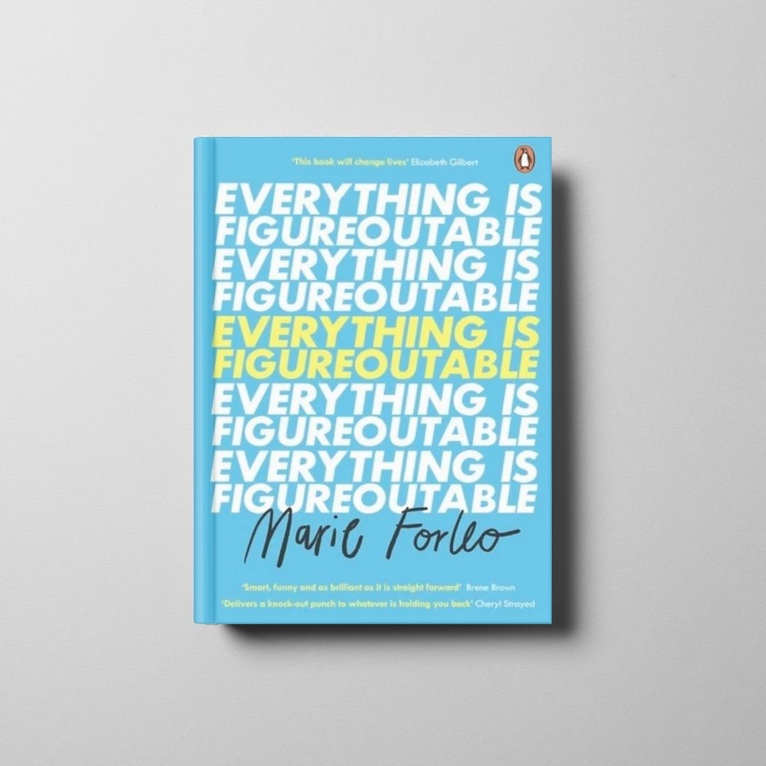 Everything is Figureoutable