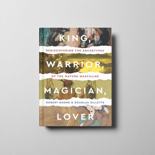 King, Warrior, Magician, Lover