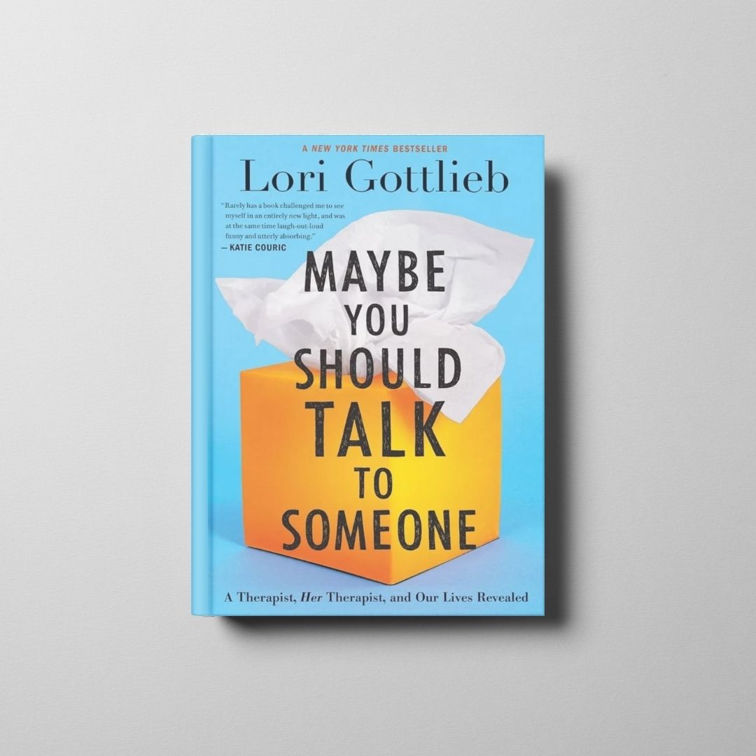 Maybe You Should Talk to Someone Book Cover