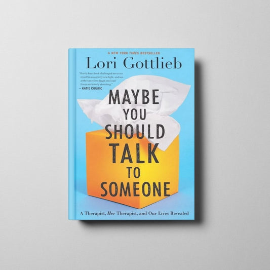 Maybe You Should Talk to Someone Book Cover