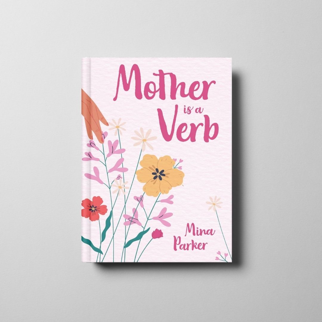 Mother is a Verb Book Cover