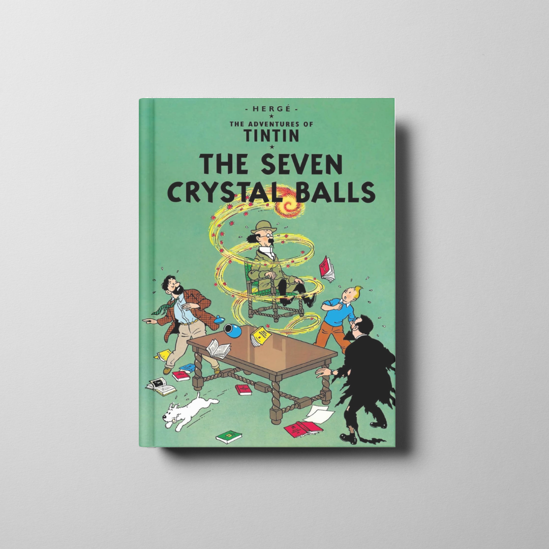 The Adventure of Tintin: The Seven Crystal Balls Book Cover