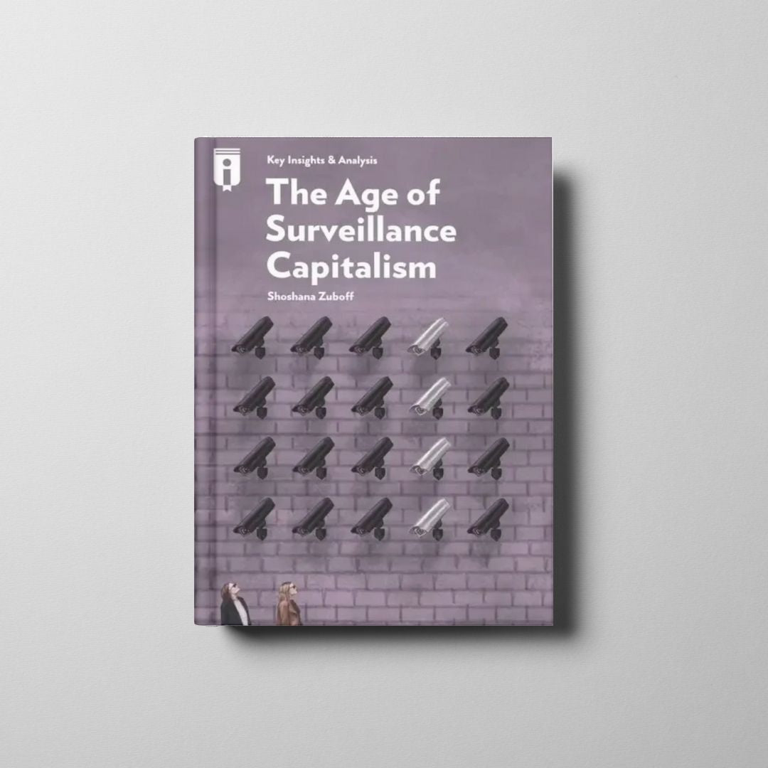 The Age of Surveillance Capitalism