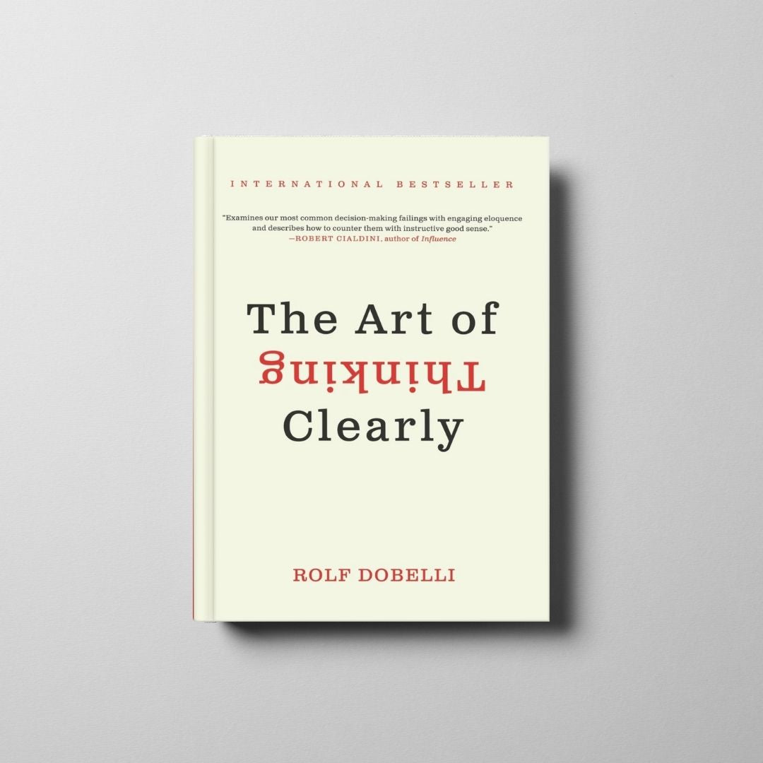 The Art of Thinking Clearly Book Cover