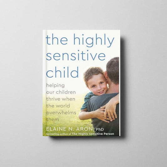 The Highly Sensitive Person