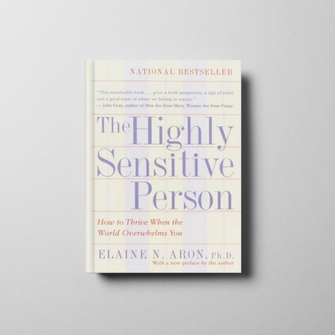 The Highly Sensitive Person