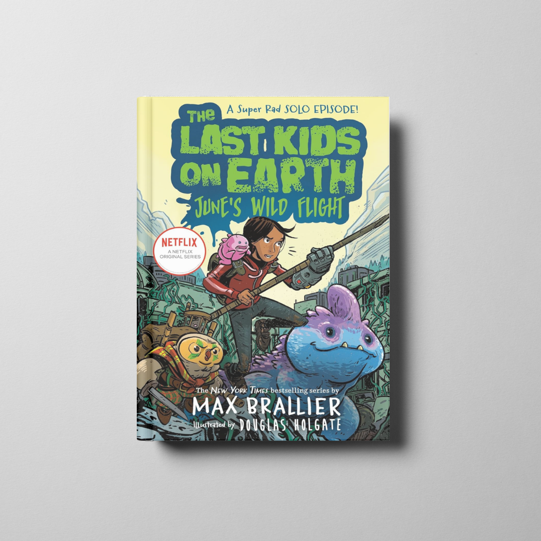 The Last Kids on Earth: June’s Wild Flight Book Cover