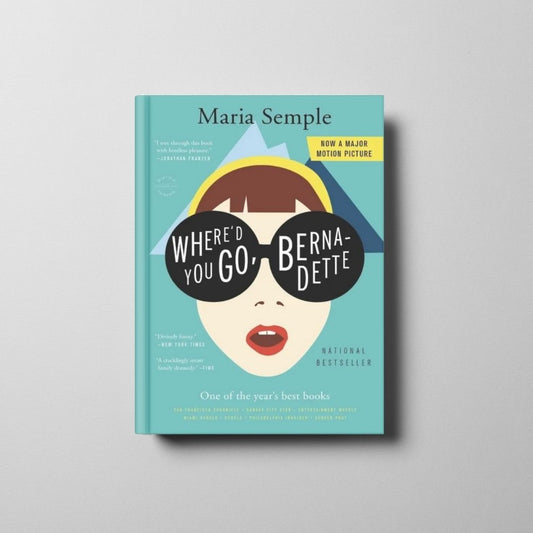 Where’d You Go, Bernadette