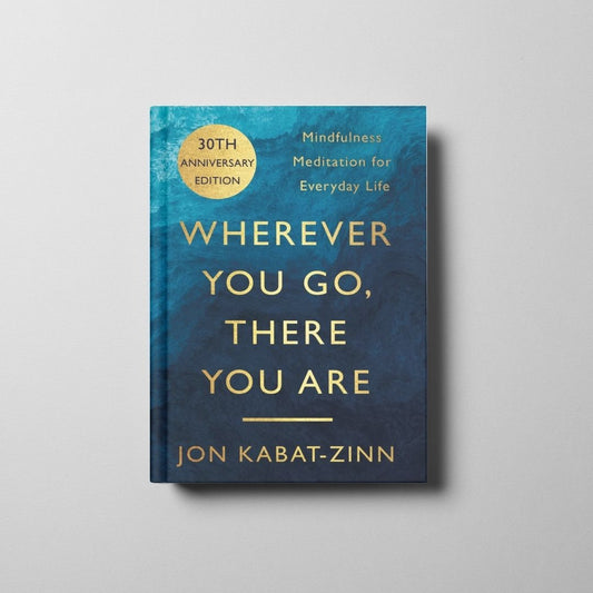 Wherever You Go, There You Are Book Cover