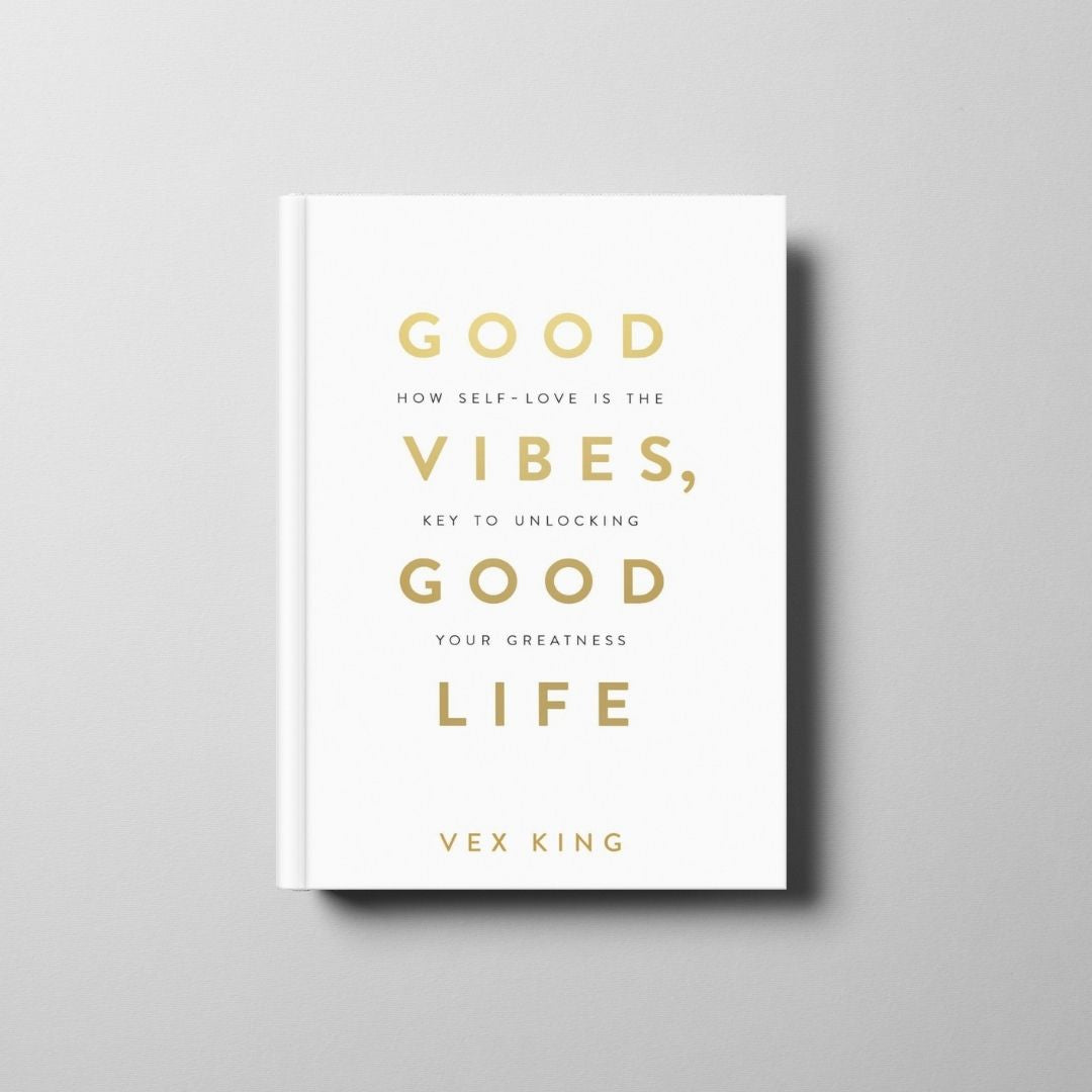 Good Vibes, Good Life Book Cover