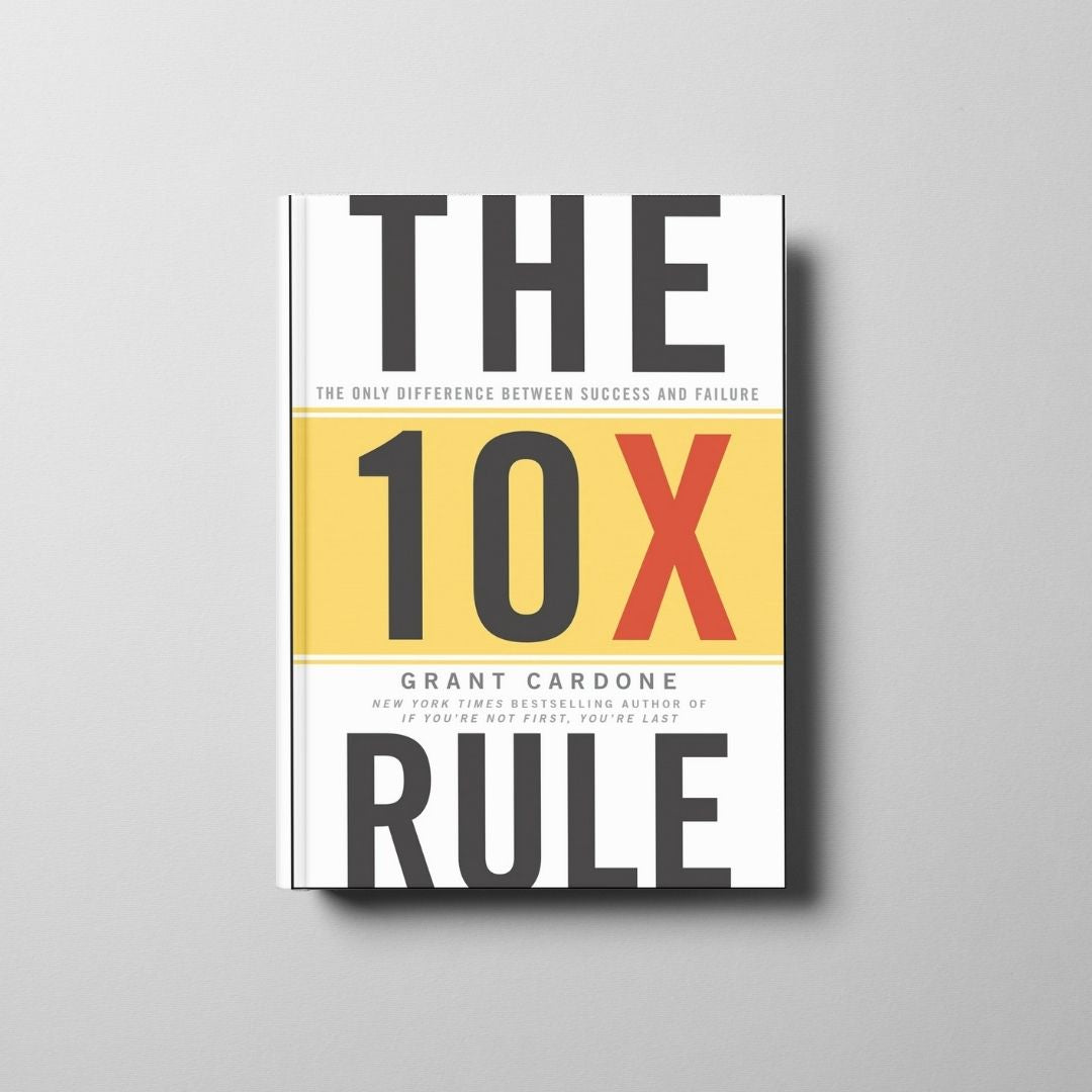 The 10X Rule Book Cover