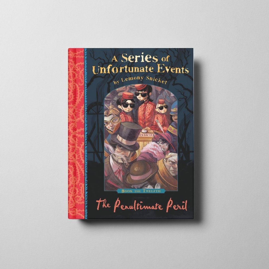 A Series of Unfortunate Events: The Penultimate Peril Book Cover