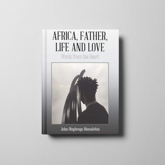 Africa, Father, Life and Love Book Cover