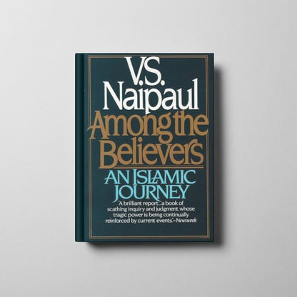 Among the Believers: An Islamic Journey Book Cover