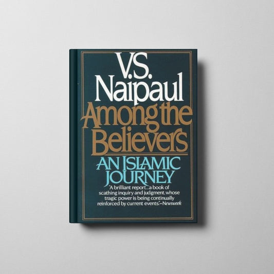 Among the Believers: An Islamic Journey Book Cover