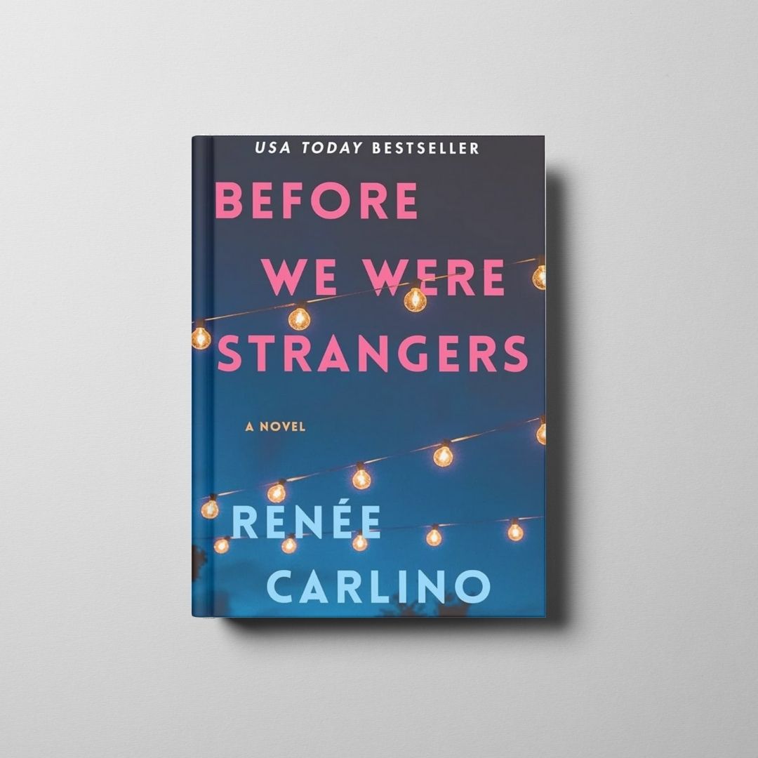 Before We Were Strangers Book Cover