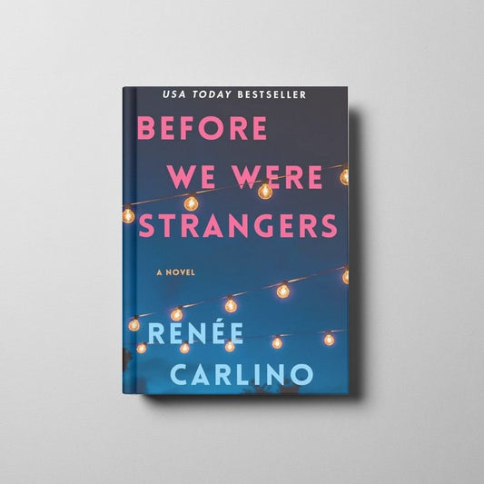 Before We Were Strangers Book Cover