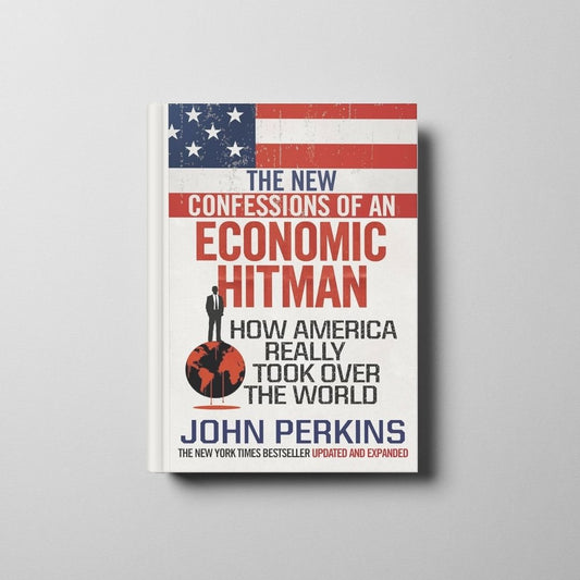 Confessions of an Economic Hit Man Book Cover