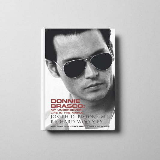 Donnie Brasco: My Undercover Life in the Mafia Book Cover