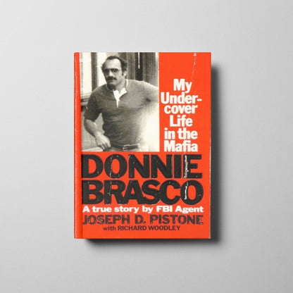 Donnie Brasco: My Undercover Life in the Mafia Book Cover