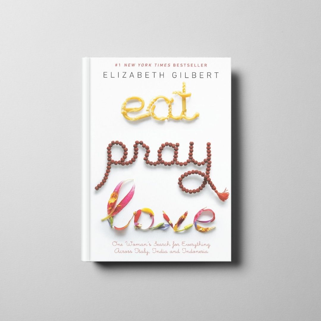 Eat, Pray, Love Book Cover