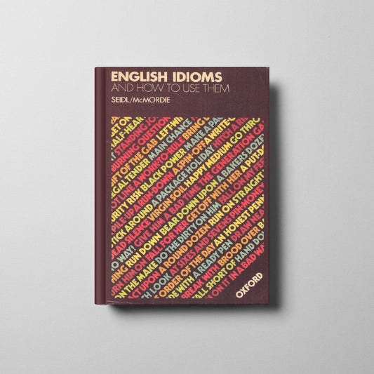 English Idioms and How to Use Them Book Cover