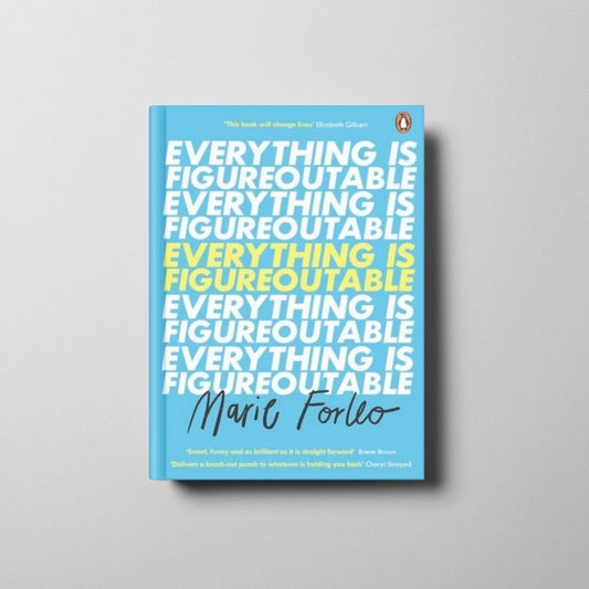 Everything is Figureoutable