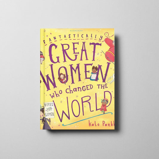 Fantastically Great Women Who Changed the World Book Cover