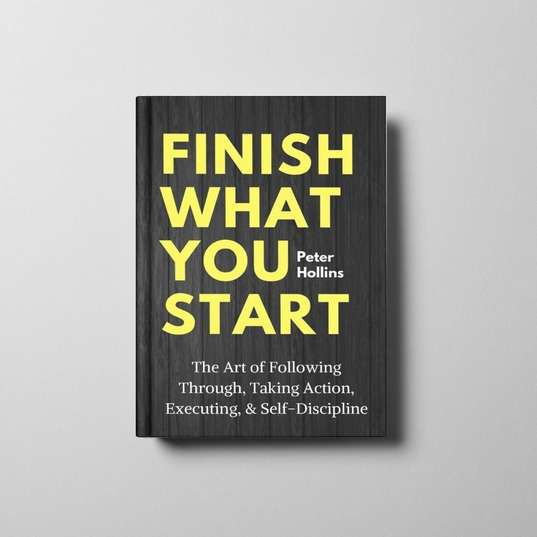 Finish What You Start Book Cover