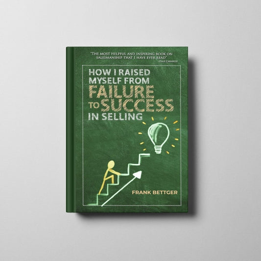 How I Raised Myself from Failure to Success in Selling Book Cover