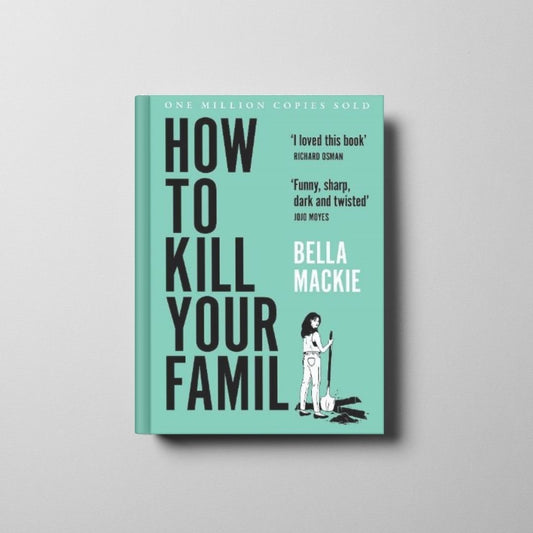 How to Kill Your Family Book Cover
