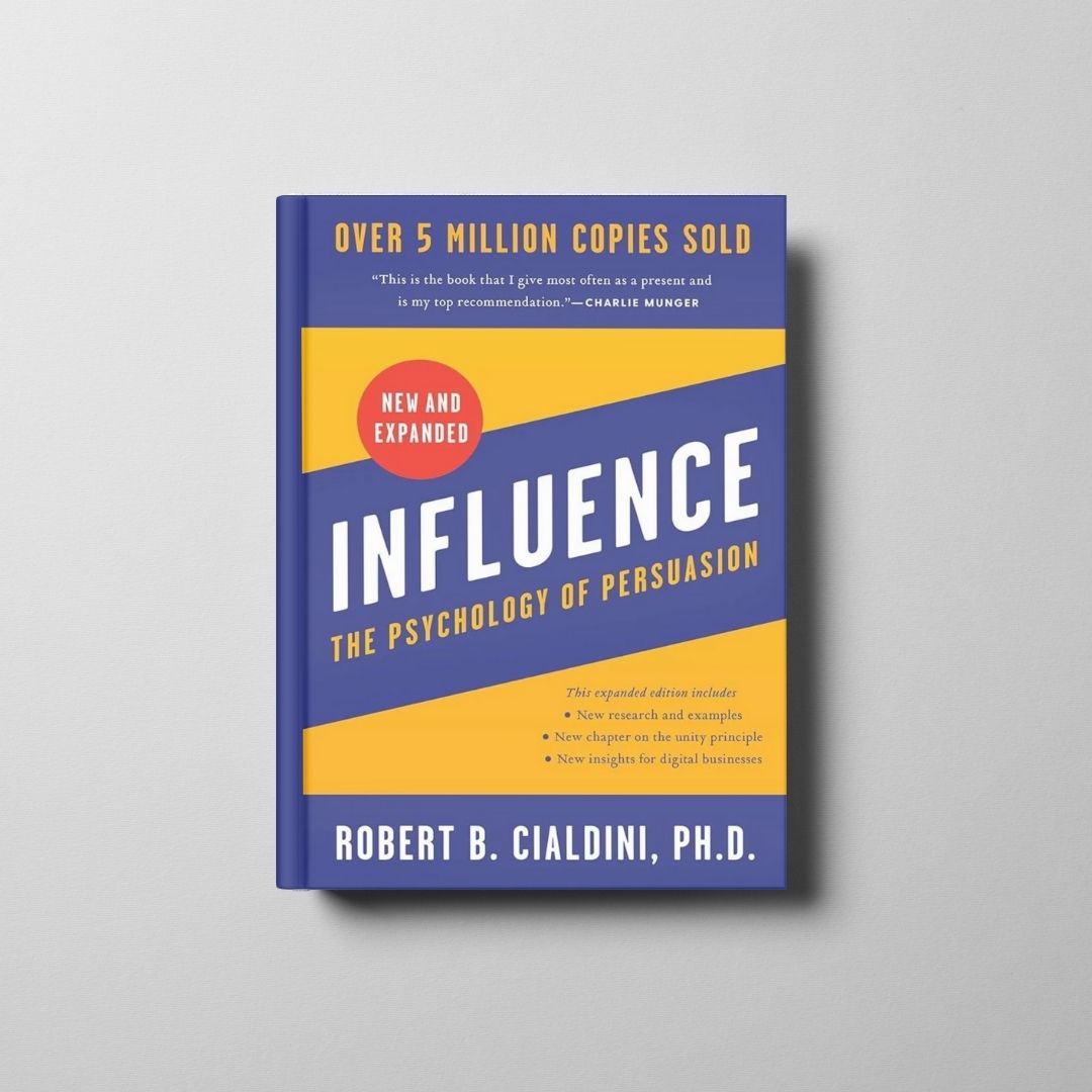 Influence: The Psychology of Persuasion Book Cover