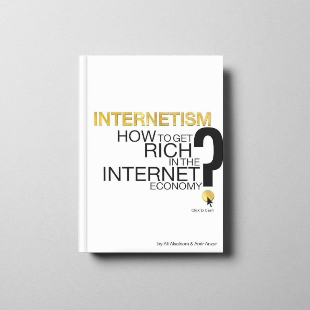 Internetism: How to Create Wealth in the Internet Economy Book Cover