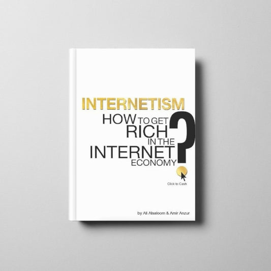 Internetism: How to Create Wealth in the Internet Economy Book Cover