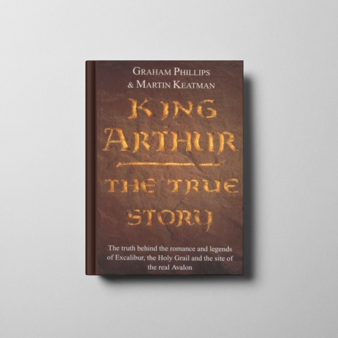 King Arthur: The True Story Book Cover