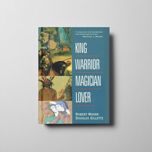 King, Warrior, Magician, Lover Book Cover
