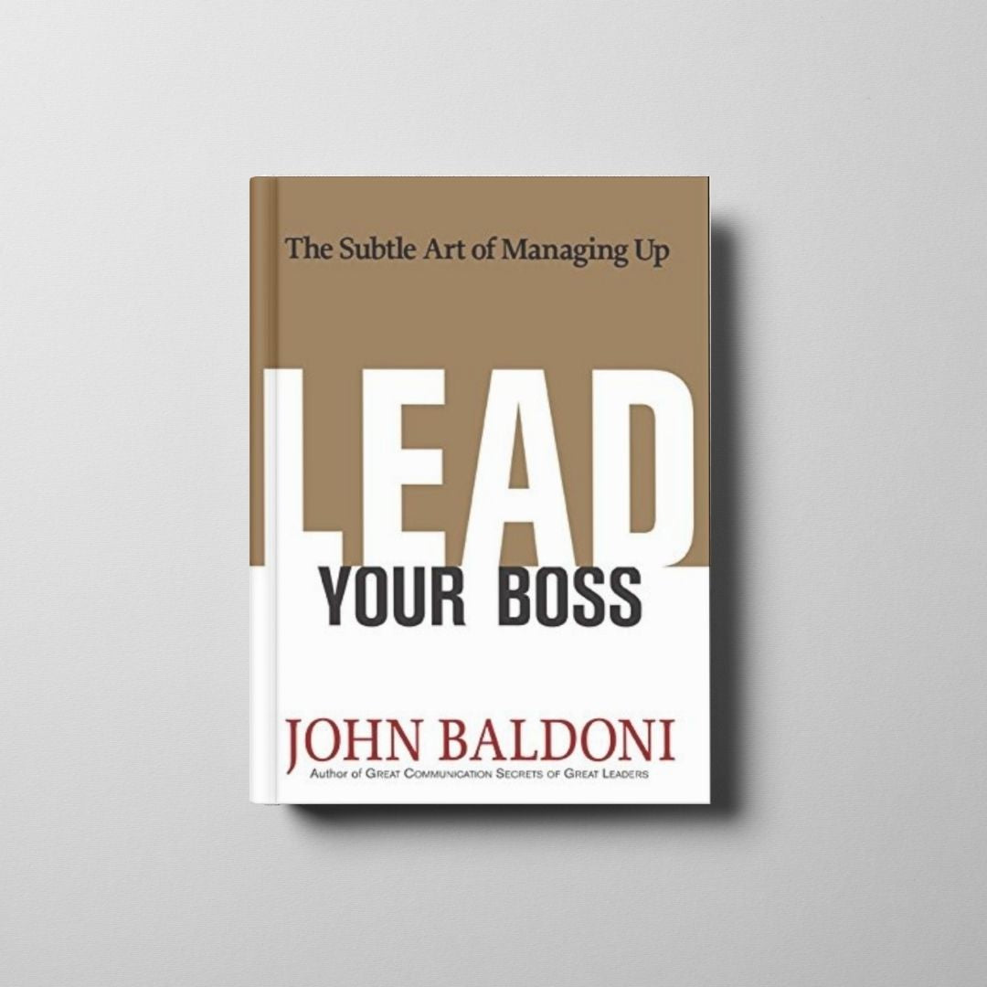 Lead Your Boss Book Cover