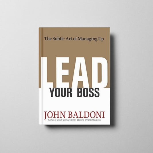 Lead Your Boss Book Cover