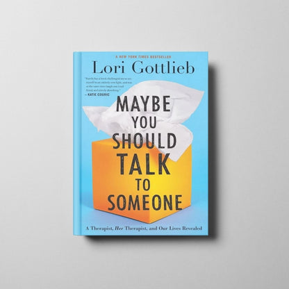 Maybe You Should Talk to Someone Book Cover