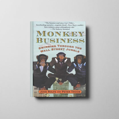 Monkey Business: Swinging Through the Wall Street Jungle