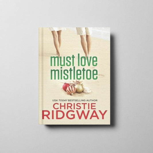 Must Love Mistletoe Book Cover