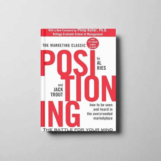 Positioning: The Battle for Your Mind Book Cover