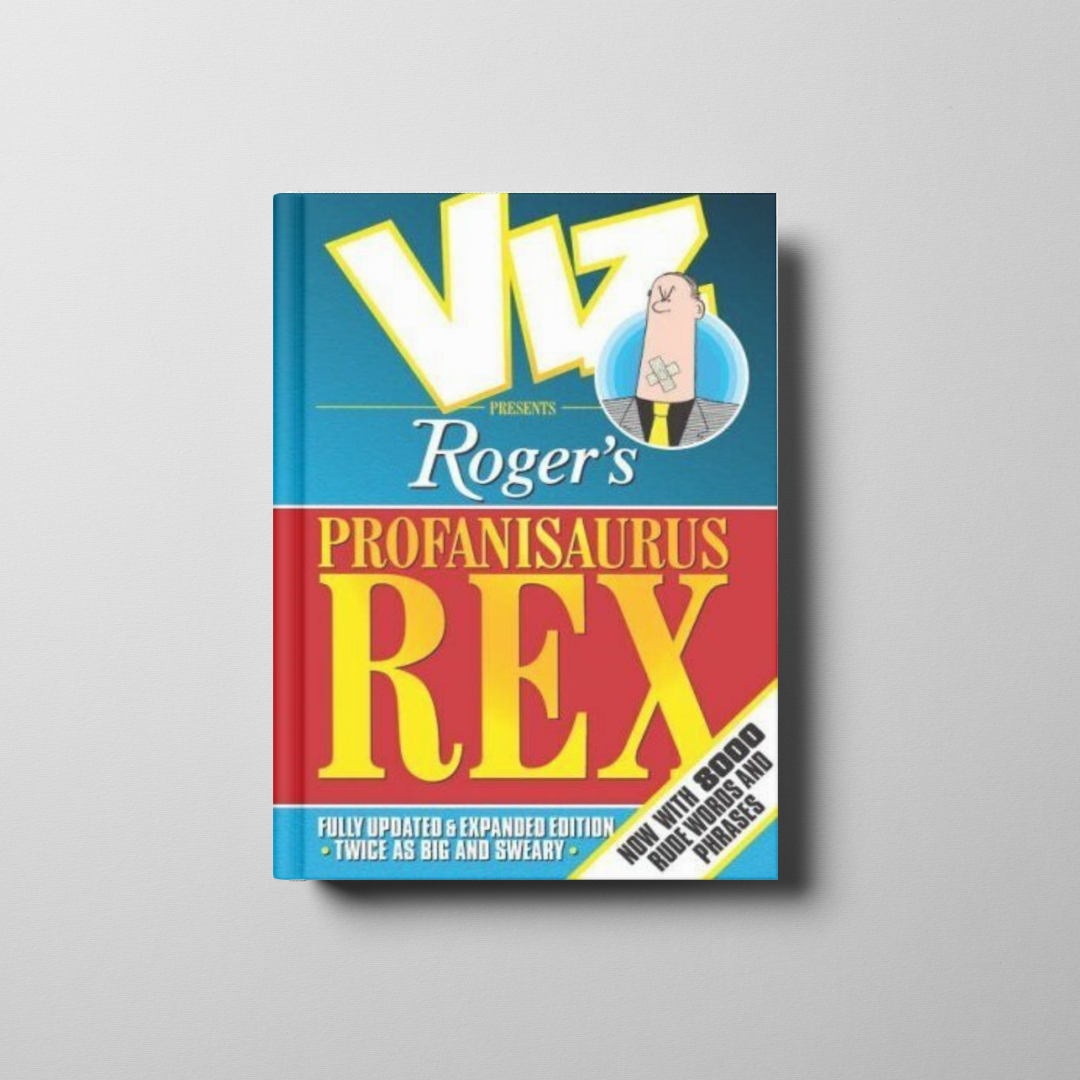 Roger’s Profanisaurus Rex Book Cover