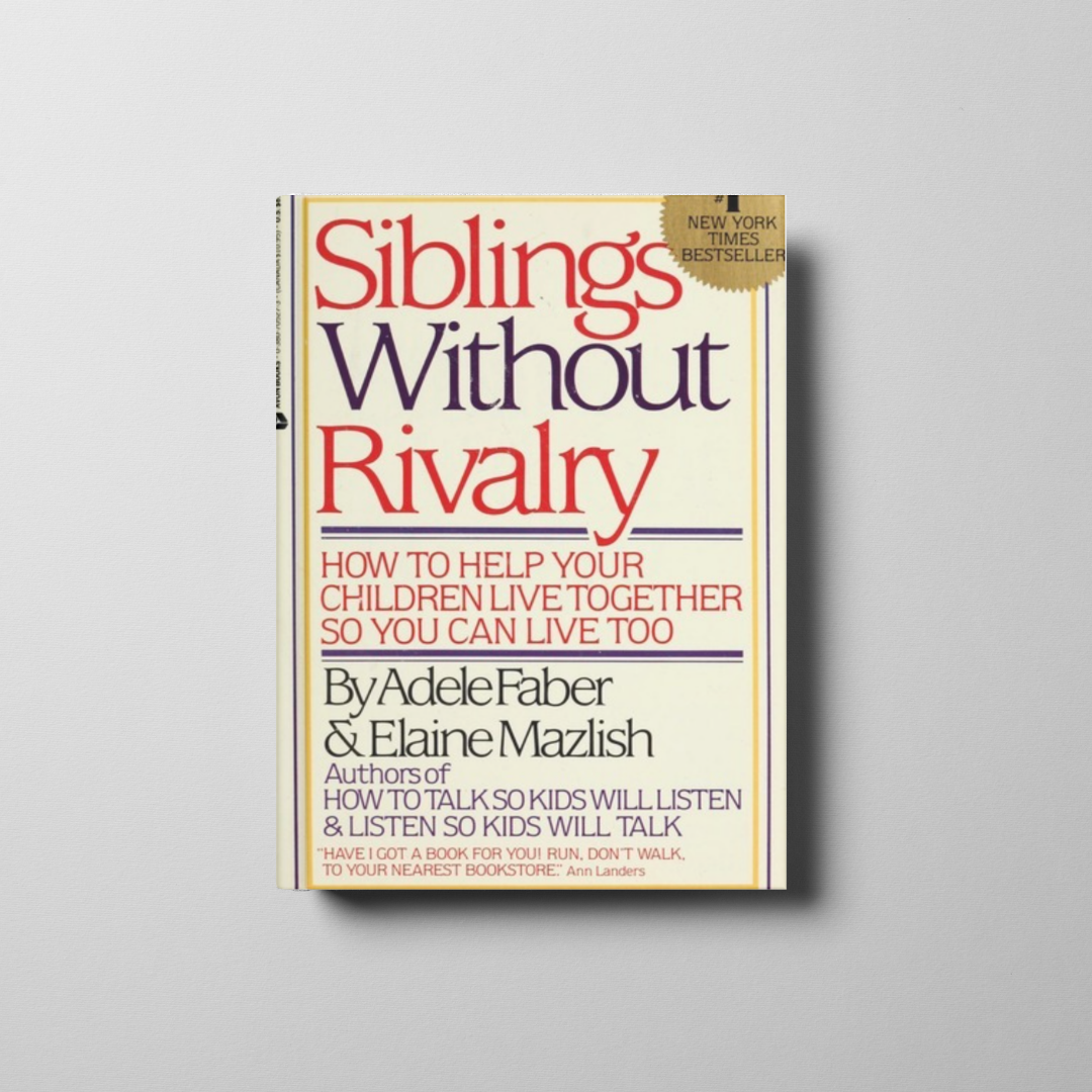 Siblings Without Rivalry Book Cover