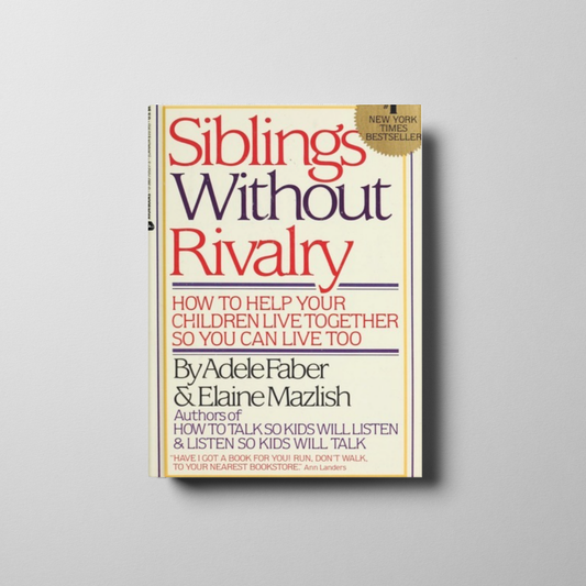 Siblings Without Rivalry Book Cover