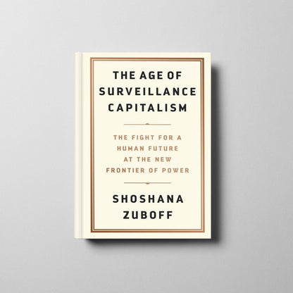 The Age of Surveillance Capitalism Book Cover