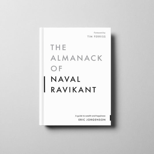 The Almanack of Naval Ravikant Book Cover