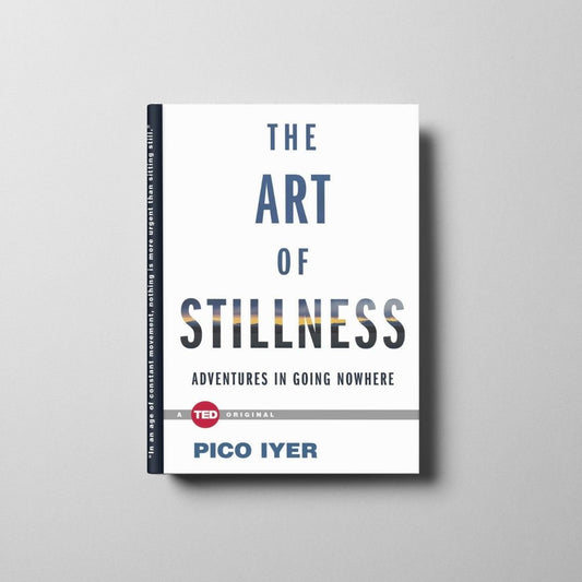 The Art of Stillness Book Cover