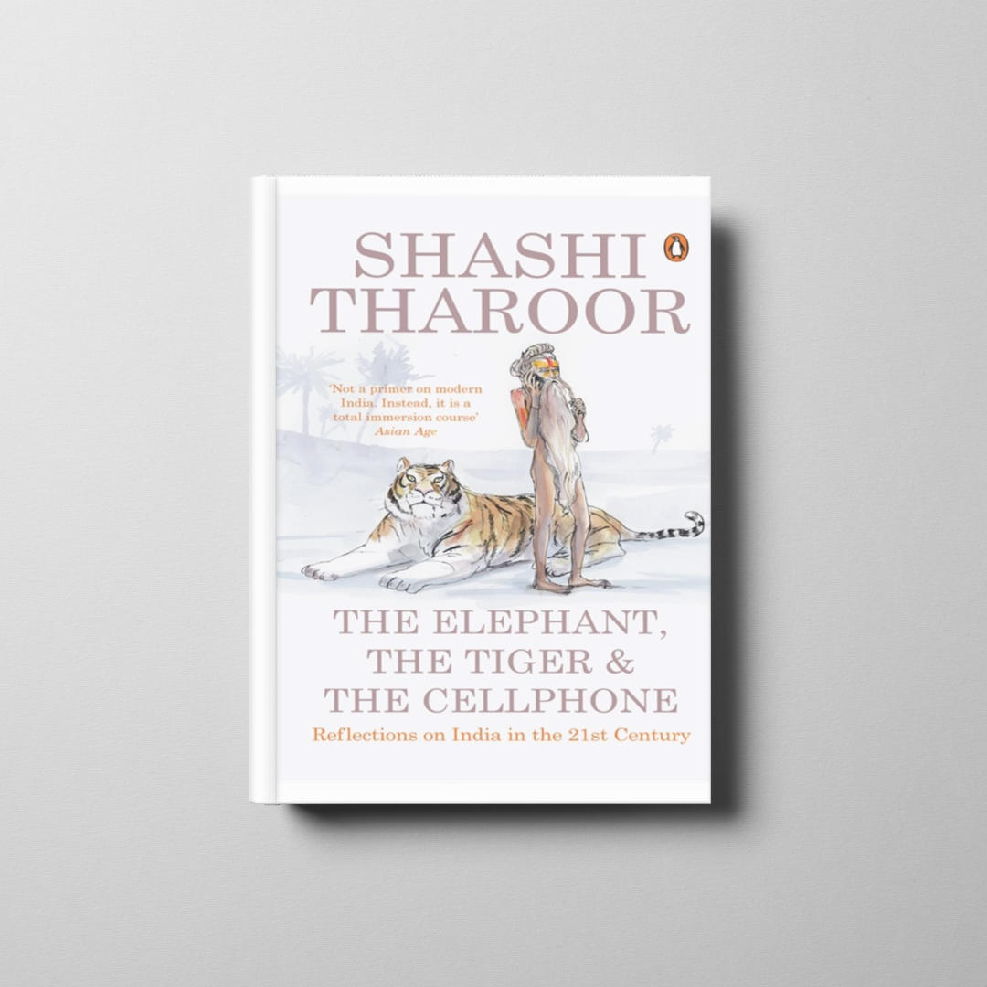 The Elephant, the Tiger & the Cellphone Book Cover